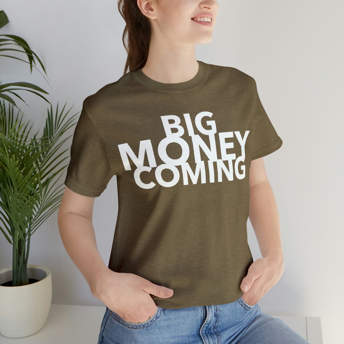 Big Money Coming One God The Brand T-Shirt