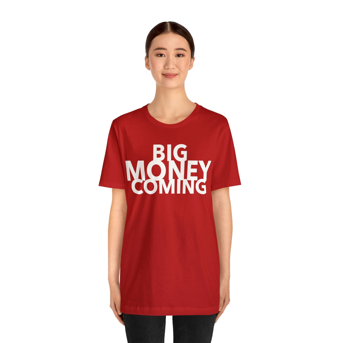 Big Money Coming One God The Brand T-Shirt