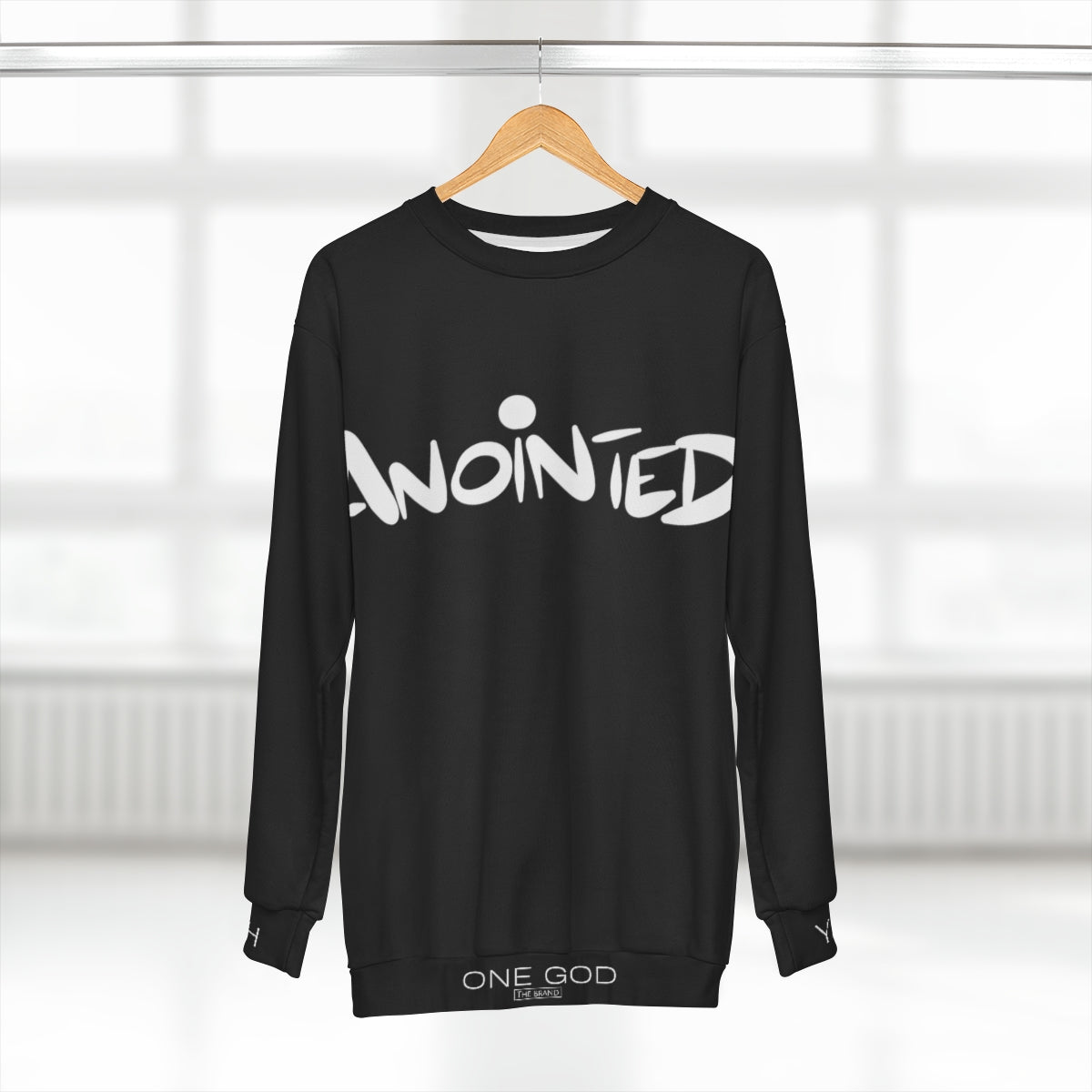 Anointed Touch Not One God the Brand Sweatshirt