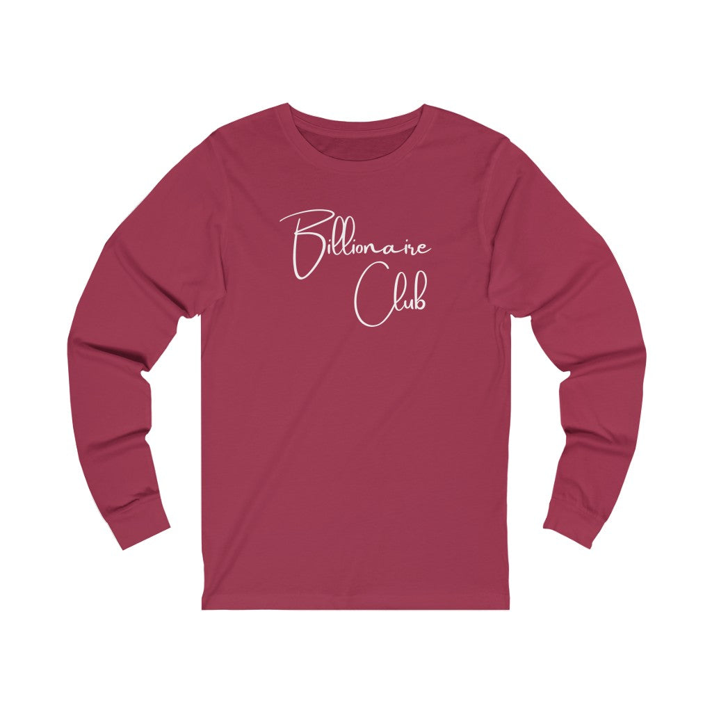 Billionaire Club One God The Brand Long Sleeve