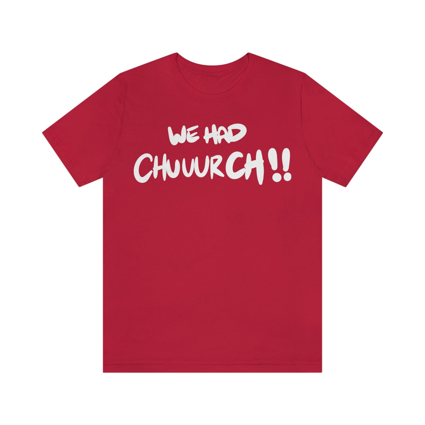 We had chuuurch!! One God The Brand T-Shirt