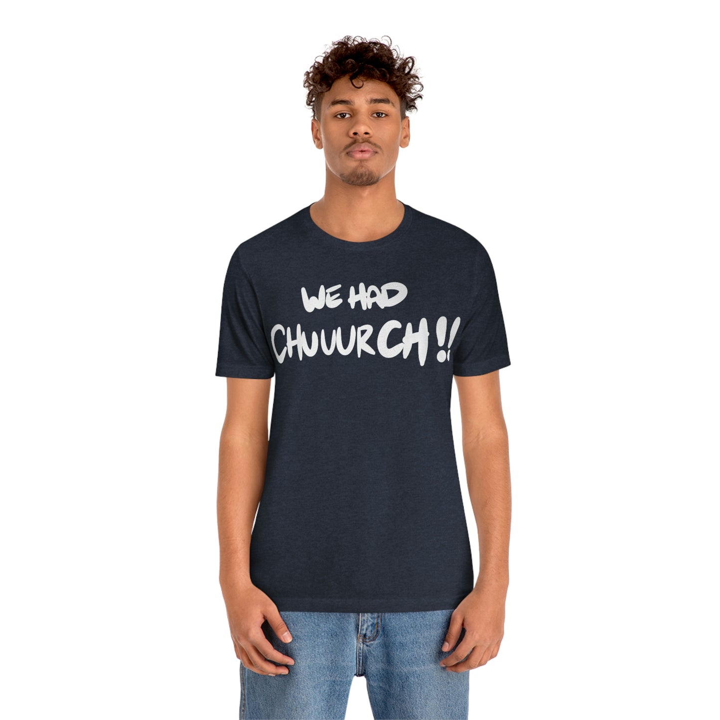 We had chuuurch!! One God The Brand T-Shirt