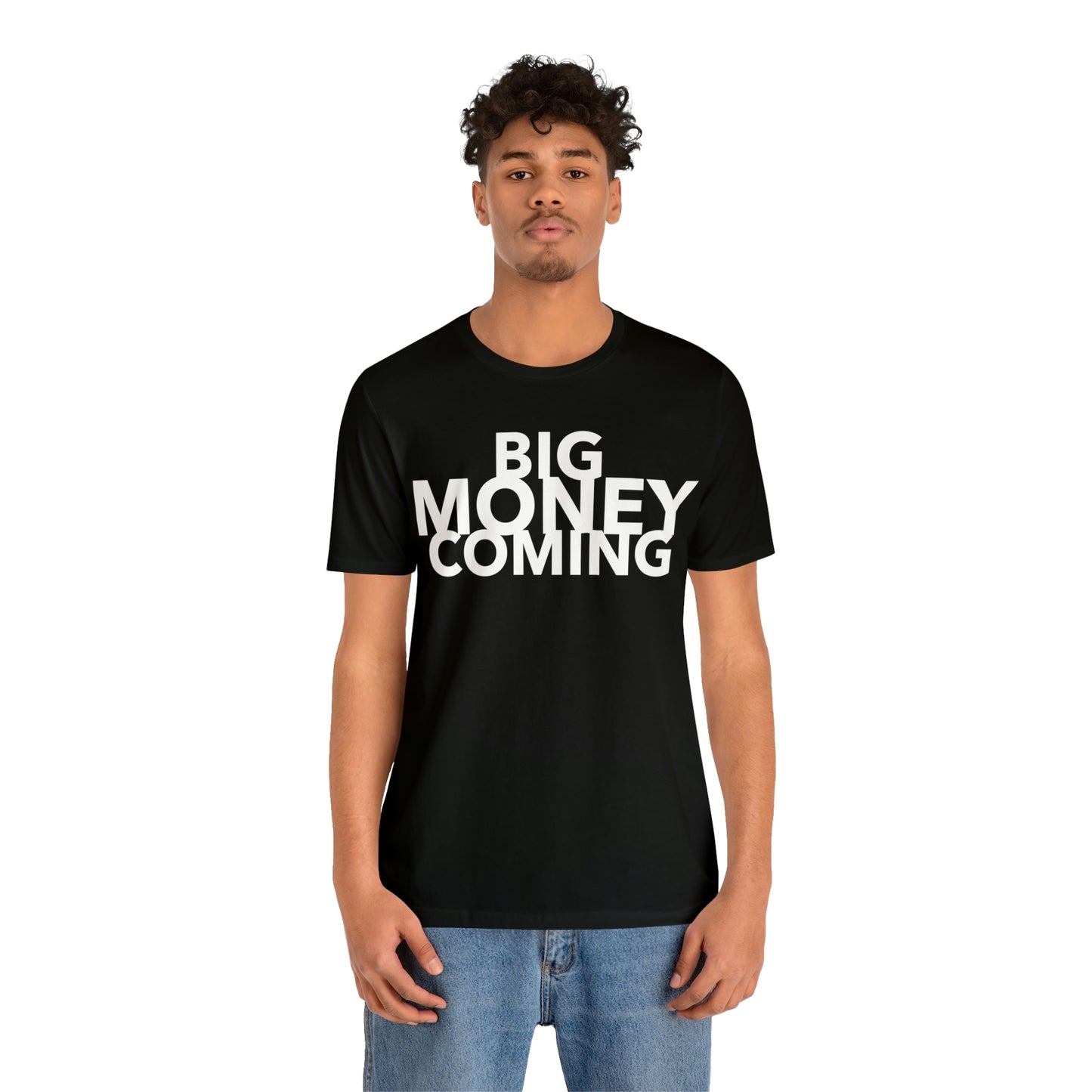 Big Money Coming One God The Brand T-Shirt