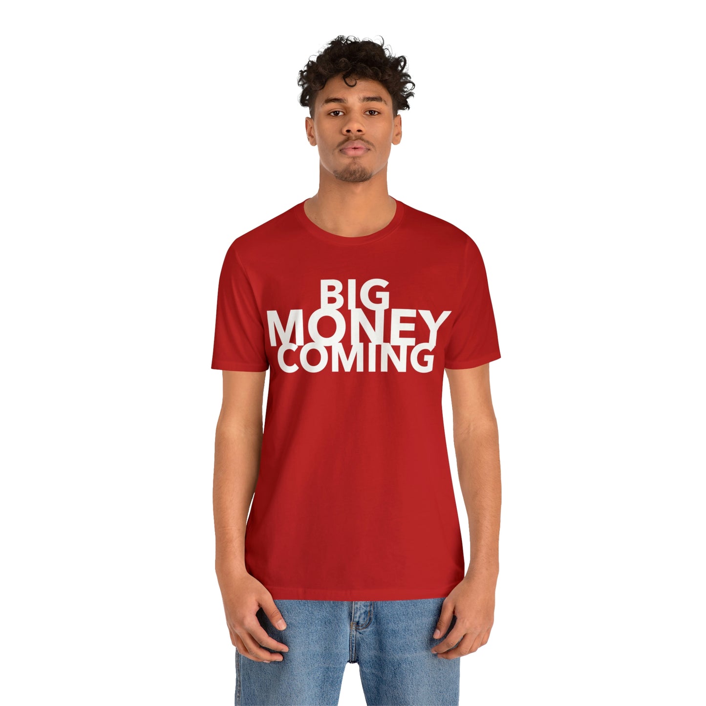 Big Money Coming One God The Brand T-Shirt