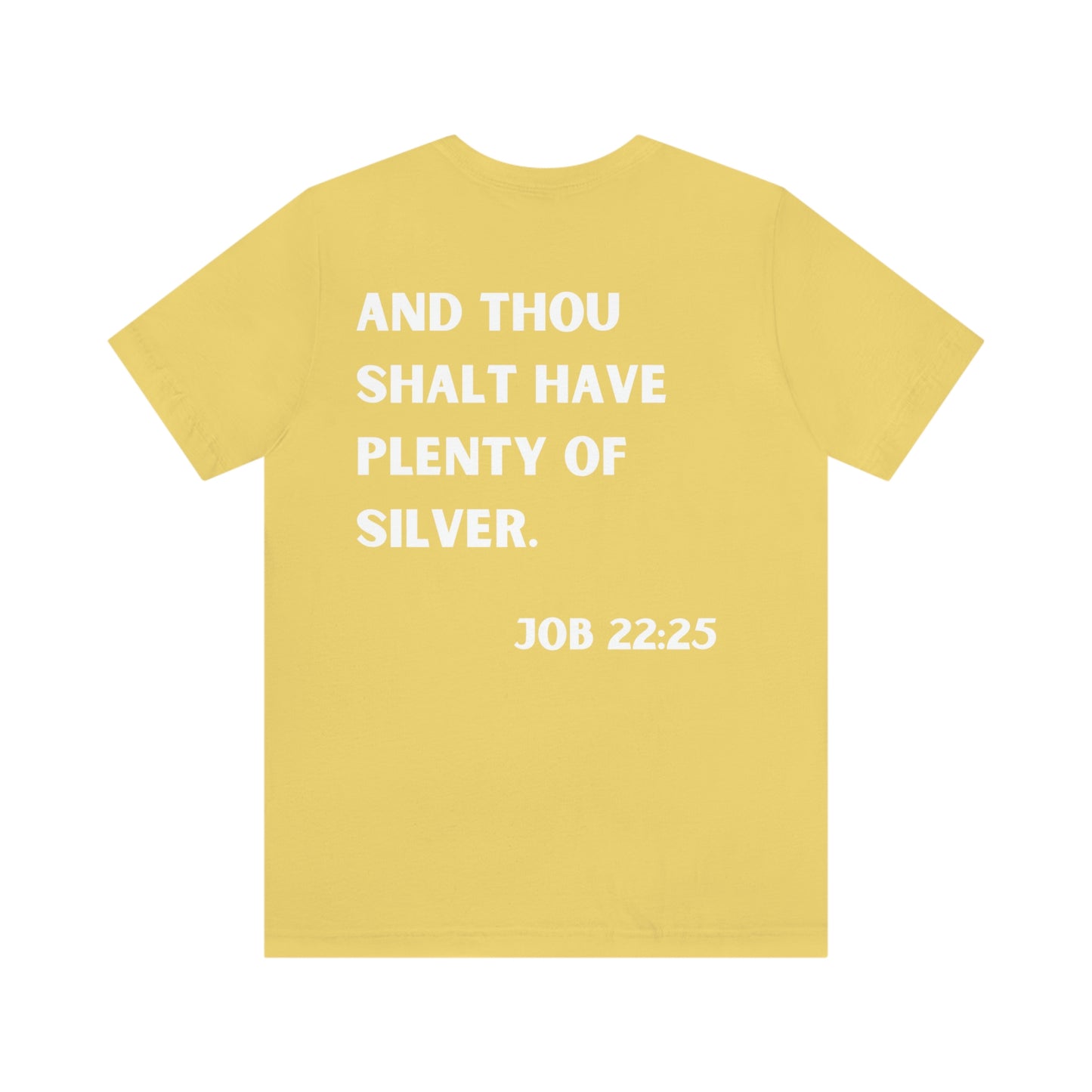 Job 22:25 One God The Brand T-Shirt