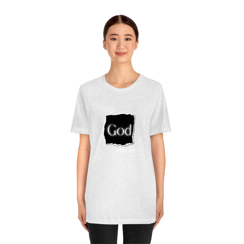 It’s God for me period One God The Brand T-Shirt