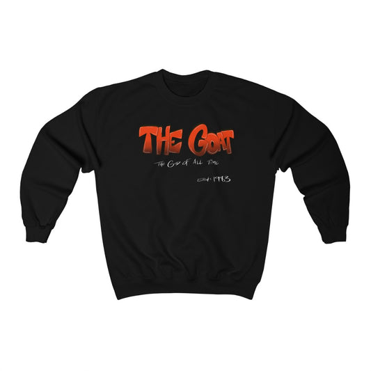 The God of all time One God The Brand Sweatshirt