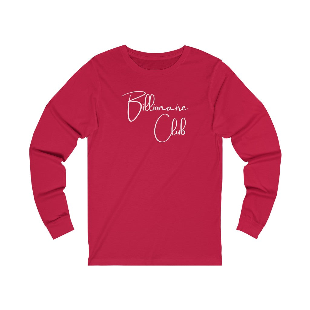 Billionaire Club One God The Brand Long Sleeve