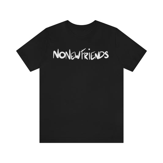 No New Friends One God The Brand T-Shirt