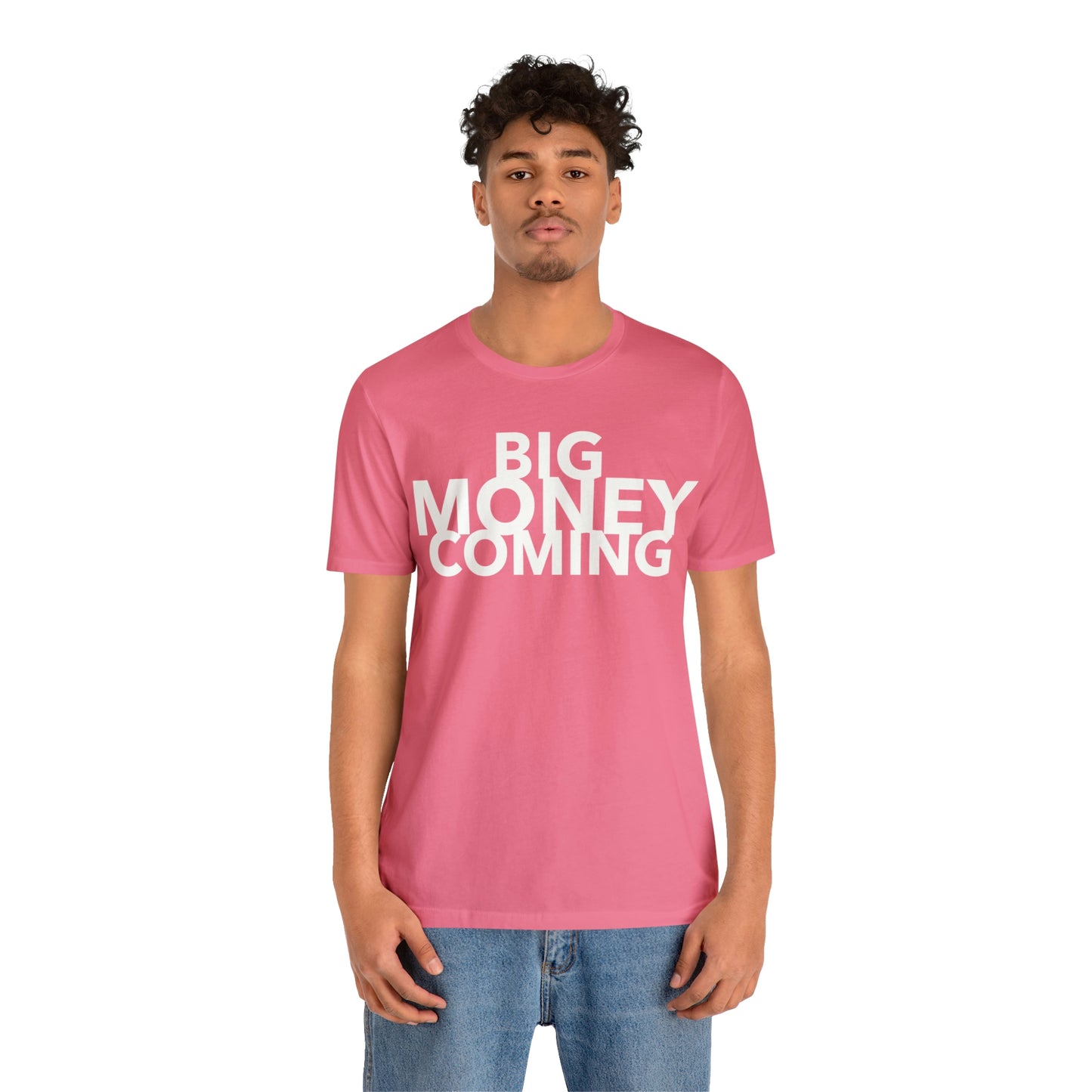 Big Money Coming One God The Brand T-Shirt