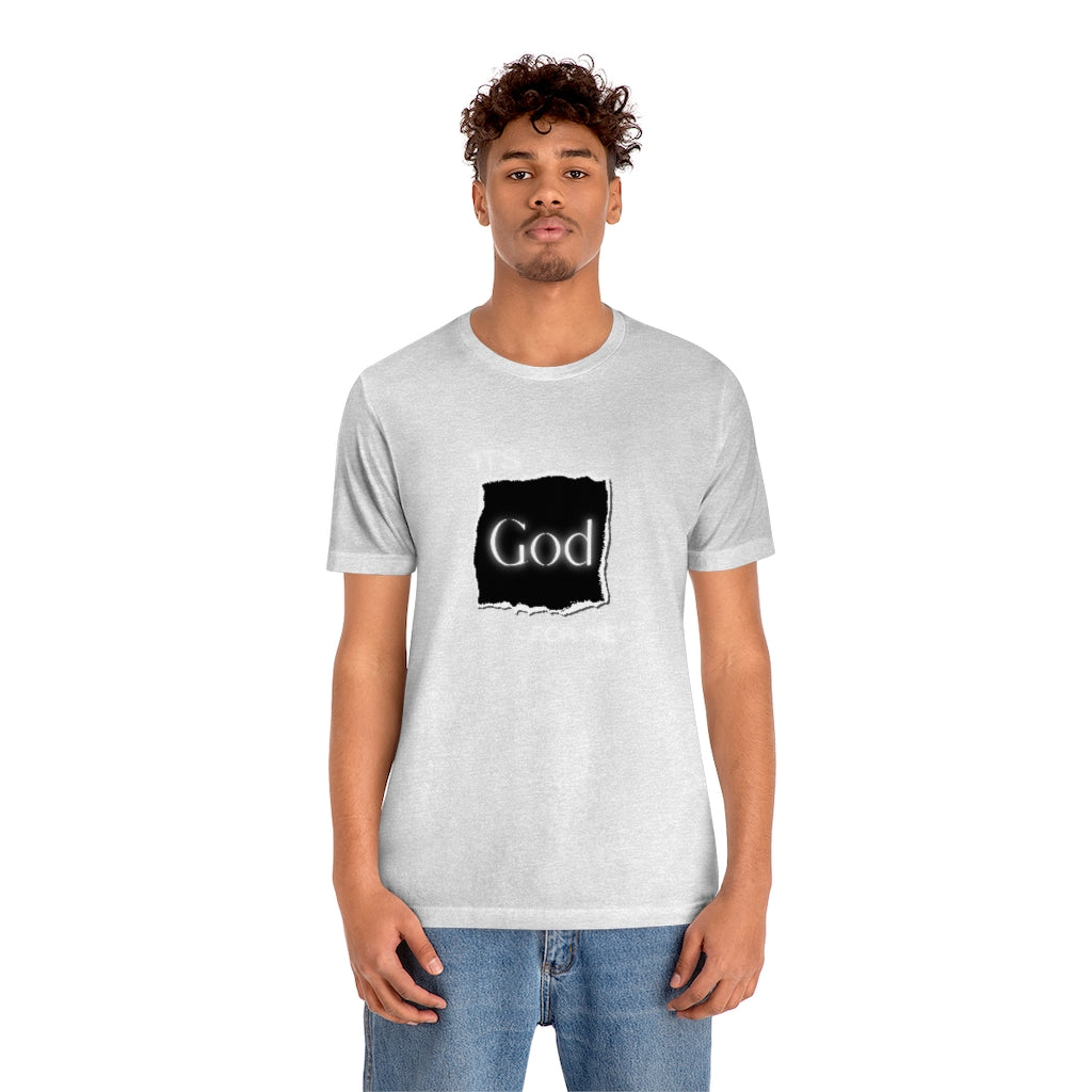 It’s God for me period One God The Brand T-Shirt