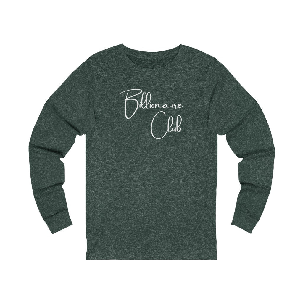 Billionaire Club One God The Brand Long Sleeve