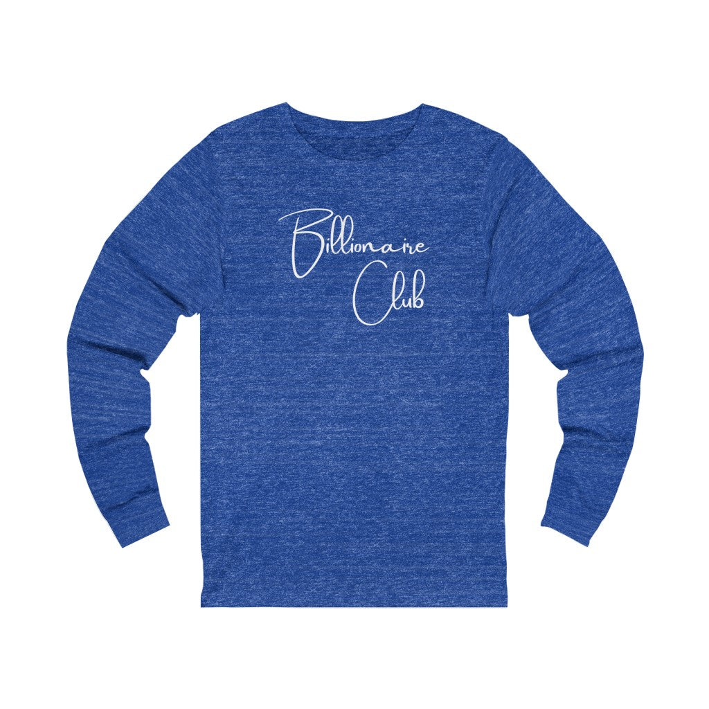 Billionaire Club One God The Brand Long Sleeve
