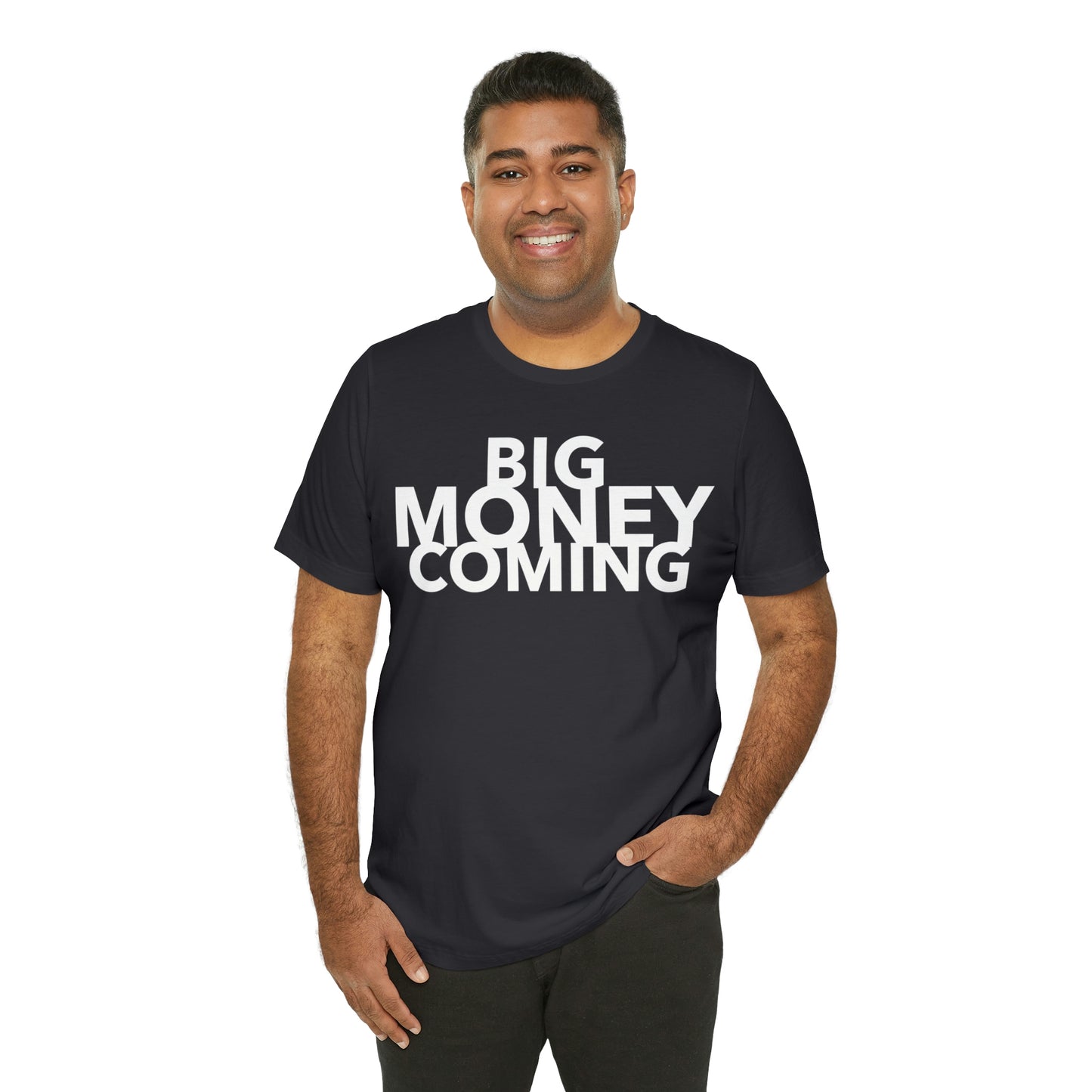 Big Money Coming One God The Brand T-Shirt