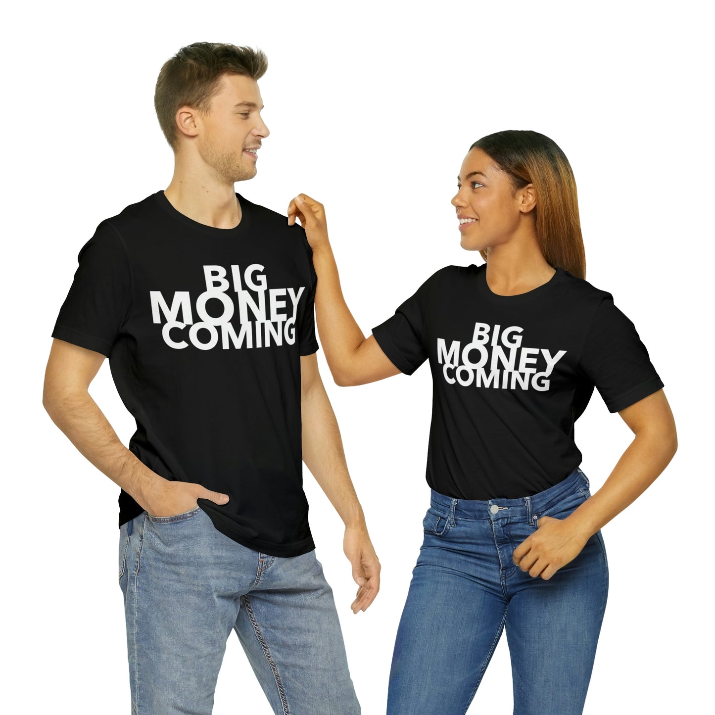 Big Money Coming One God The Brand T-Shirt