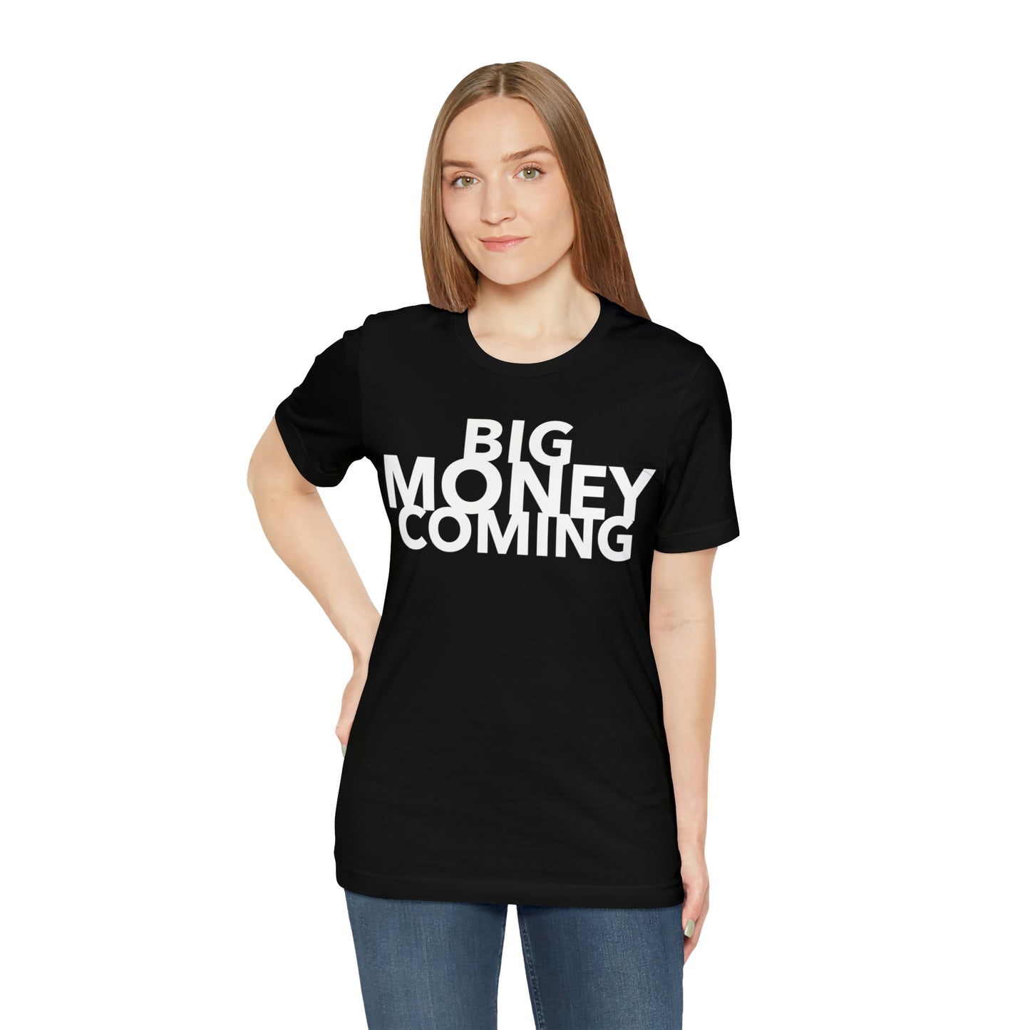 Big Money Coming One God The Brand T-Shirt