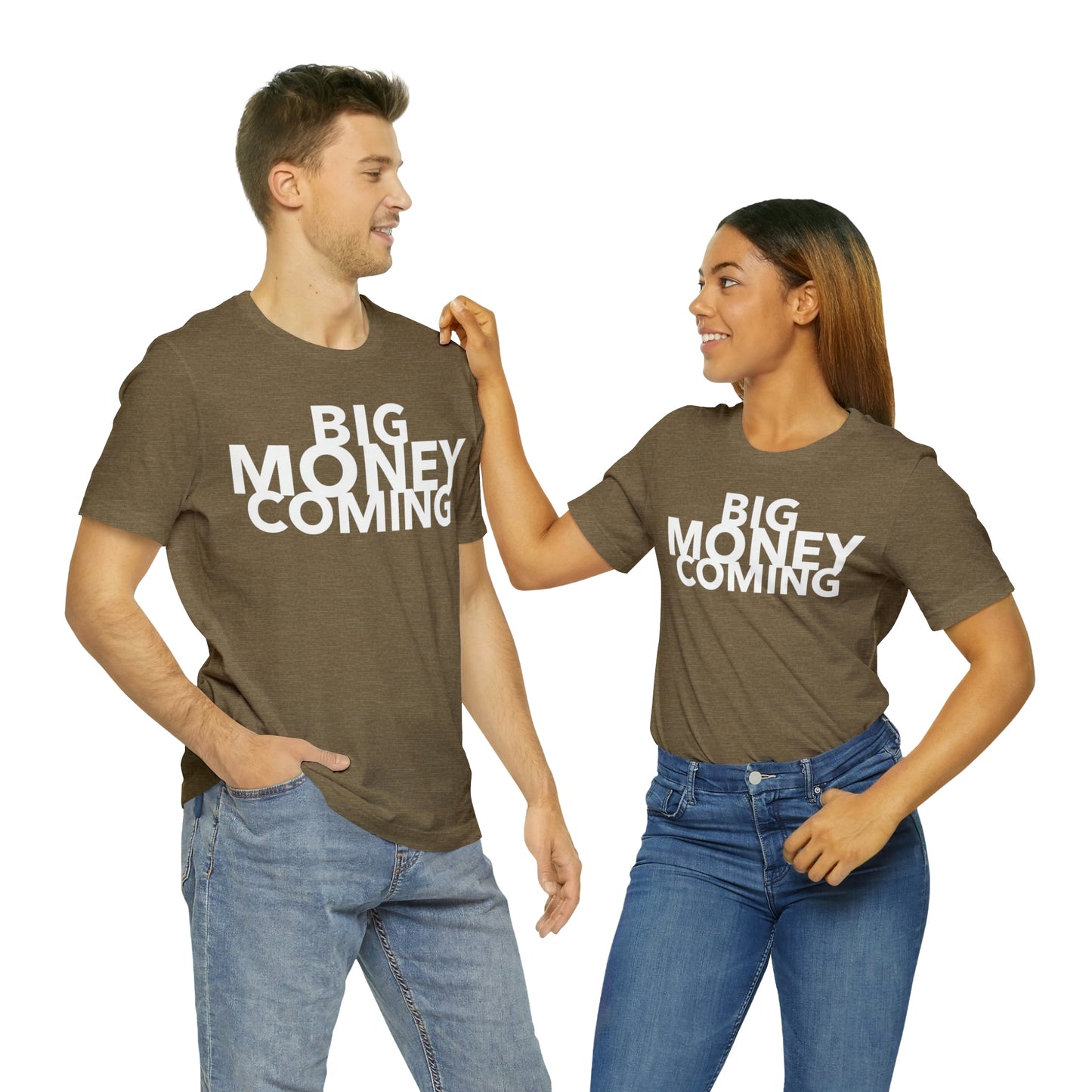 Big Money Coming One God The Brand T-Shirt