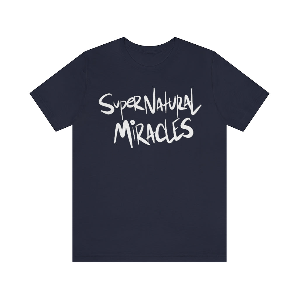 Supernatural Miracles One God The Brand T-Shirt